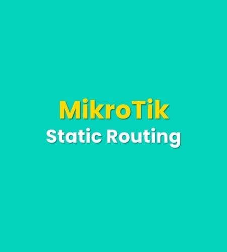 Static routing pada router MikroTik